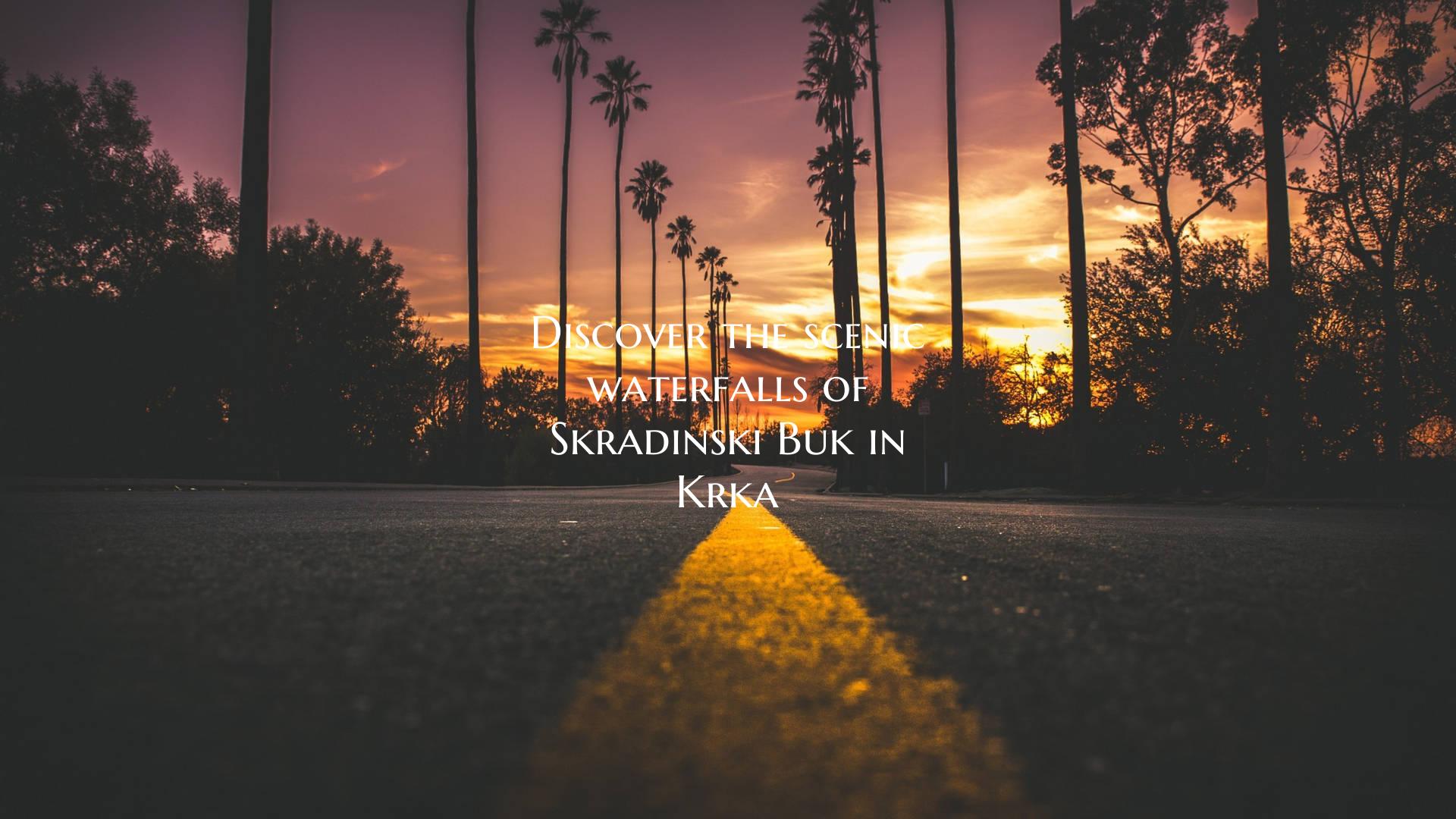 Discover the scenic waterfalls of Skradinski Buk i...