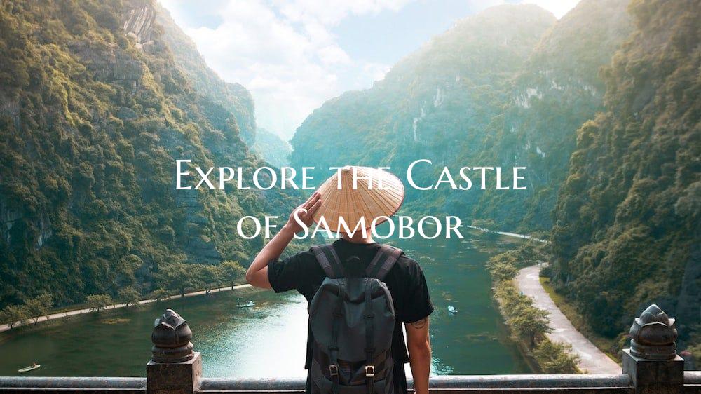 Explore the Castle of Samobor