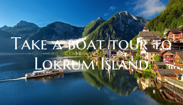 Take a boat tour to Lokrum Island